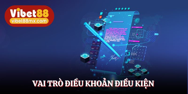 Các điều khoản điều kiện góp phần đảm bảo an toàn cho hai bên